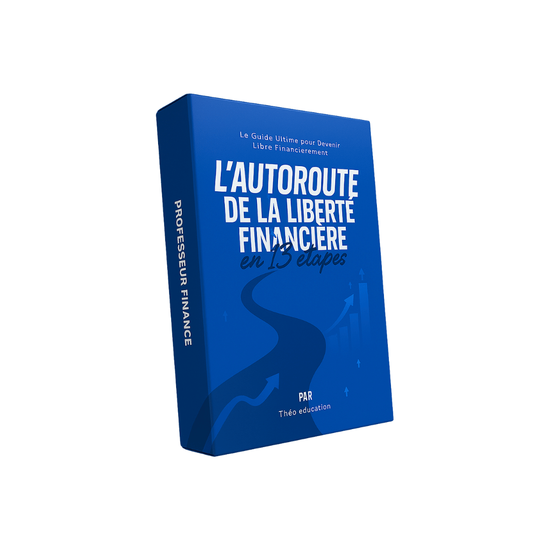 L’autoroute de la liberté financière